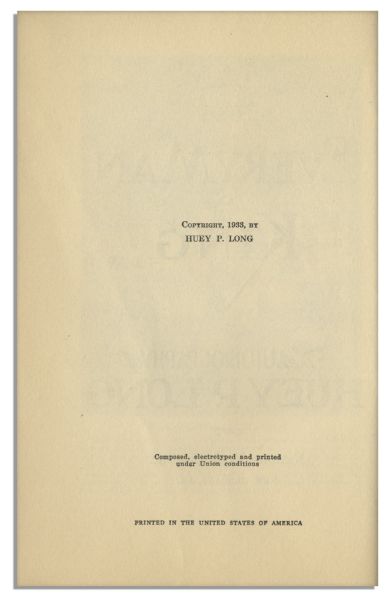 Huey Long ''Every Man a King'' Signed First Edition From 1933 -- Long's Populist Manifesto