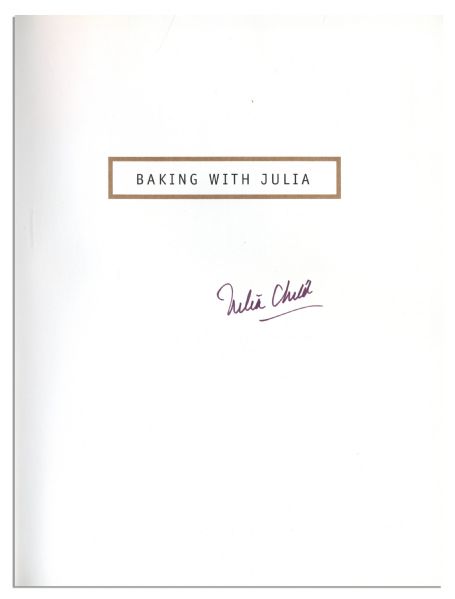 Julia Child Signed First Edition of ''Baking With Julia''