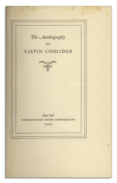 Calvin Coolidge Uninscribed & Signed Second Edition of His Autobiography