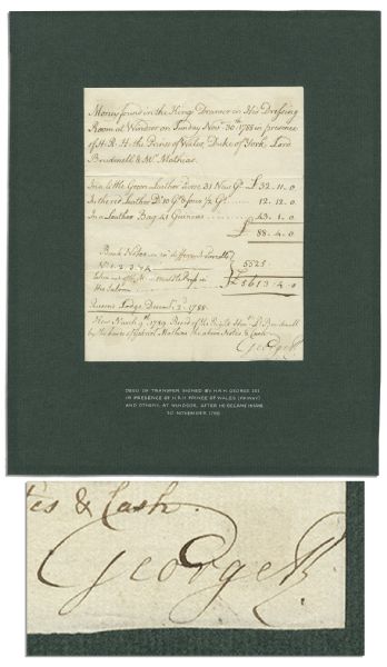 King George III Document Signed Reclaiming Cash Held For Him in November of 1788 While in the Throes of The Mental Illness That Caused His Eventual Supplantation by His Son