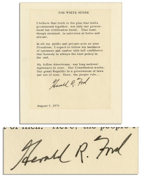 President Gerald Ford Portion of His Oath of Office Signed -- ''...I believe that truth is the glue that holds government together, not only our government but civilization itself...''