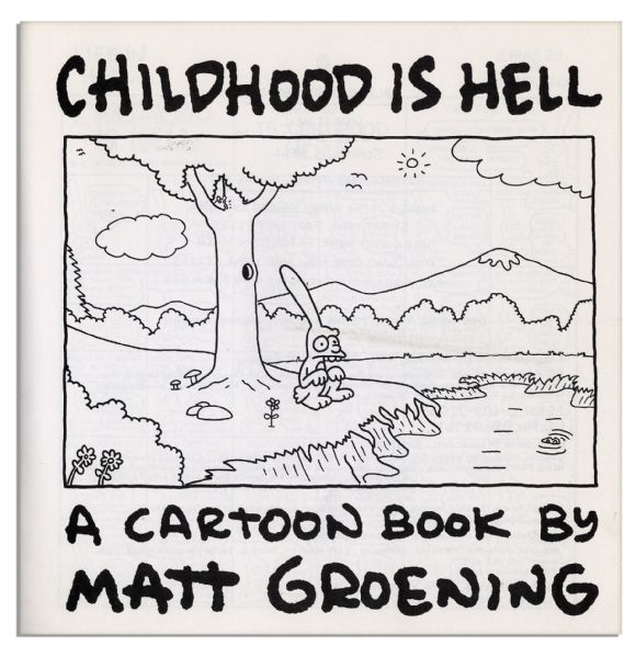 ''Simpsons'' Creator Matt Groening Signed First Edition Book ''Childhood Is Hell'' -- To Which He Adds a Large Hand Drawn Sketch of His Protagonist