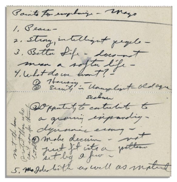 Richard Nixon Handwritten Notes -- ''...Points to emphasize...1. Peace - / 2. strong, intelligent people - / 3. Better Life - does not / mean a softer life...expanding / dynamic economy...''