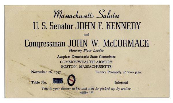 Ticket to a Senator John F. Kennedy & John W. McCormack Dinner, Held 16 November 1957