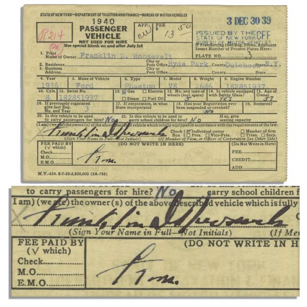 Franklin Roosevelt Registration Document Twice Signed as President for His Custom Car in 1940, the 1936 Ford Phaeton Currently on Display at the FDR Presidential Library and Museum