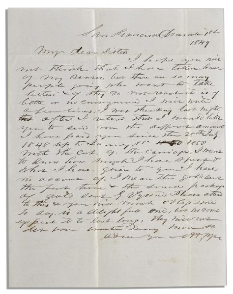 1849 California Gold Prospector Autograph Letter Signed -- ''...I hope that you will not think that I have taken leave of my senses...the small package of gold sent...''