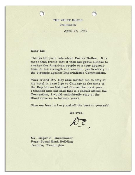 Eisenhower Letter Signed as President Regarding John Foster Dulles -- ''...in the struggle against Imperialistic Communism...''