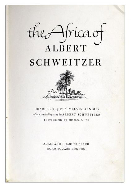 Albert Schweitzer Signed Book ''The Africa of Albert Schweitzer''