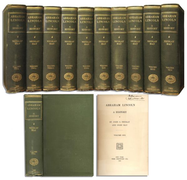 ''Abraham Lincoln: A History'' -- Complete 10 Volume Set in Unusually Nice Condition From 1890