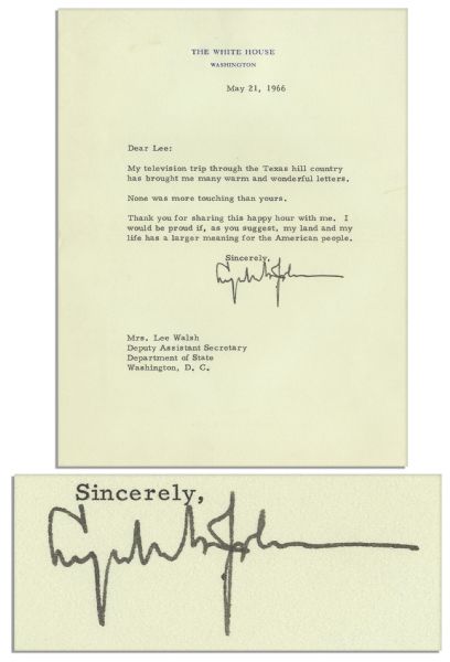 Lyndon B. Johnson Letter Signed as President -- ''I would be proud if...my land and my life has a larger meaning for the American people...''