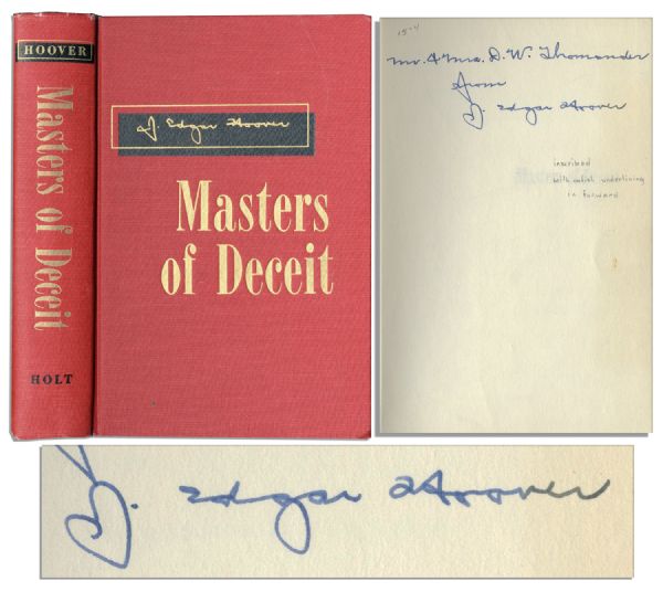 J. Edgar Hoover Signed First Edition of ''Masters of Deceit: The Story of Communism in America and How to Fight It''