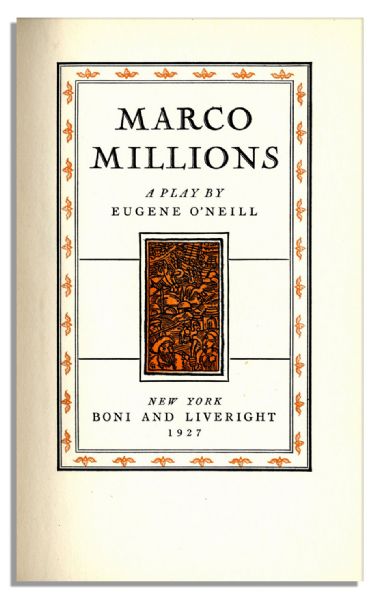 Eugene O'Neill ''Marco Millions'' Signed Limed Edition