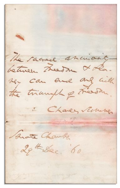 Charles Sumner Autograph Quote Signed From His Powerful 1860 ''Barbarism of Slavery'' Speech -- ''The sacred animosity between Freedom & Slavery can end only with the triumph of Freedom...''