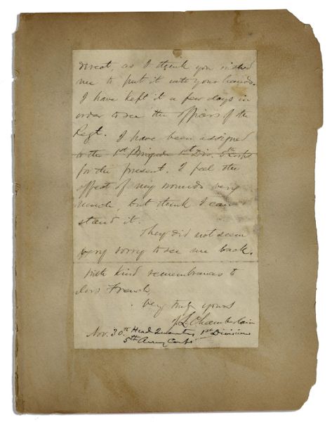 General Joshua Chamberlain Civil War Dated Partial Autograph Letter Signed -- ''...I feel the effect of my wounds very much but think I can stand it...''