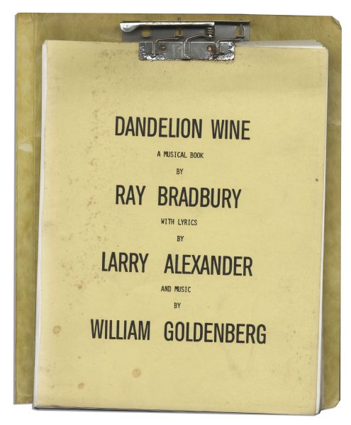 Ray Bradbury Personally Owned Script for the Musical Adaptation of His Novel, ''Dandelion Wine''
