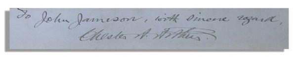 President Chester Arthur Signed Photo -- Rare & Oversized Measuring 16'' x 21''