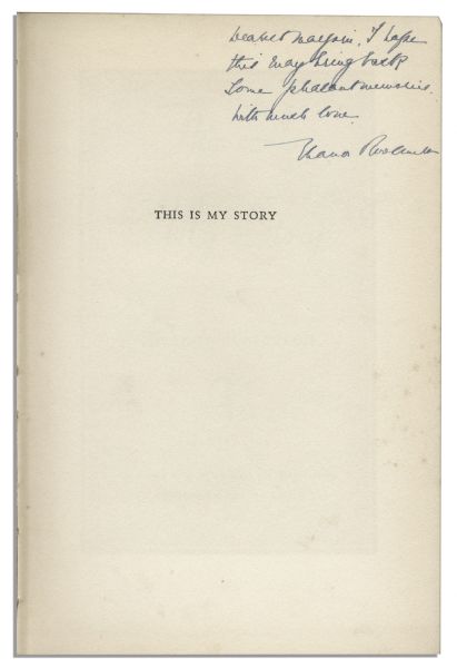 Signed Copy of Eleanor Roosevelt's 1937 Autobiography ''This is My Story''