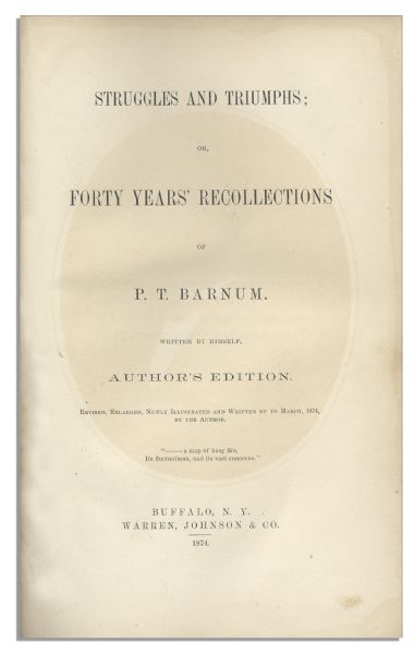 P.T. Barnum ''Struggles and Triumphs'' Signed