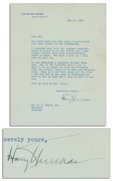 President Harry Truman Letter Signed, One Month Into His New Presidency -- ''...I was always fearful that this responsibility would be mine. Now that I have it I will have to meet it...''
