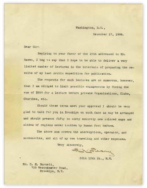 Robert Peary 1906 Letter Signed -- Regarding a Speaking Engagement -- ''...I...should present fifty to sixty entirely new colored maps and slides of regions never trodden by human foot before...''