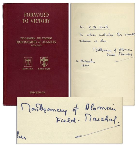 Bernard Montgomery Signed Copy of His WWII Speeches, ''Forward to Victory'' -- Signed in 1946