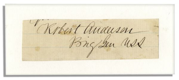 Civil War General & Fort Sumter Hero Robert Anderson's Signature