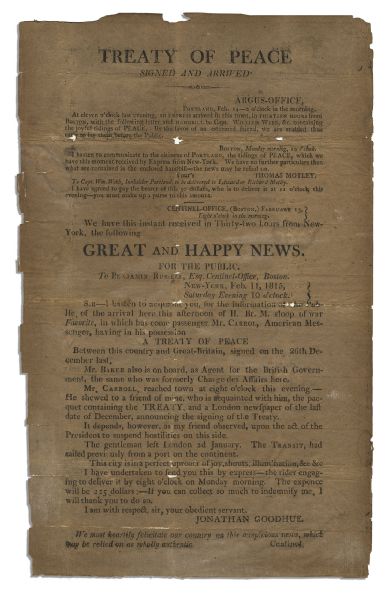 Exceedingly Rare Broadside From The War of 1812 Announcing, ''...A treaty of peace between this country and Great Britain Signed on the 26th December last...''