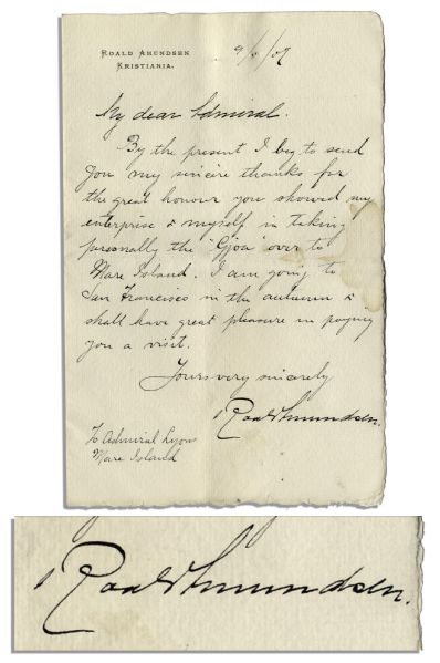 Autograph Letter Signed by Arctic Explorer Roald Amundsen in 1907 -- Amundsen Thanks Admiral Lyon for Taking Care of His Beloved Gjoa Ship That Safely Took Him Through the Northwest Passage