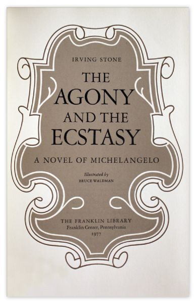 Irving Stone Signed Limited Edition of ''The Agony and the Ecstasy'' -- Fine
