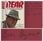 Coach Paul W. Bear Bryant Signed Copy of His Memoir, Bear: The Hard Life and Good Times of Alabamas Coach Bryant