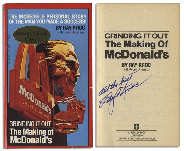 Fast Food Visionary Ray Kroc Signed Copy of ''Grinding It Out: The Making of McDonald's''