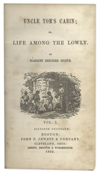 Early Printing of ''Uncle Tom's Cabin'' From 1852