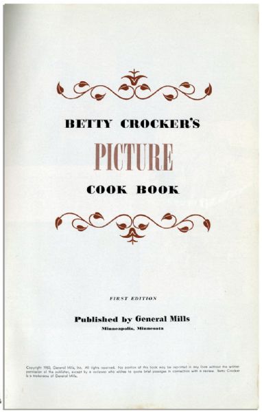 Signed First Edition of 1950's Household Gem ''Betty Crocker's Picture Cook Book''