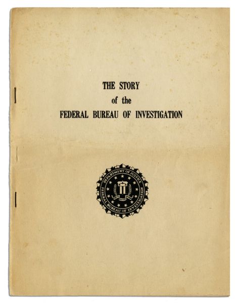''The Story of the Federal Bureau of Investigation'' -- A Rare FBI Publication, Written for American Youth