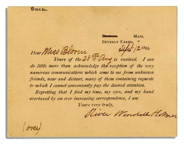Oliver Wendell Holmes Autograph Note Signed -- ''...It warms my old heart and makes me grateful to you for giving such free and kind expression to your thoughts and feelings...''
