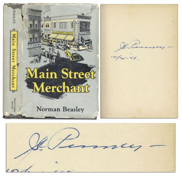 J.C. Penney Signed Copy of Main Street Merchant - The J.C. Penney Story