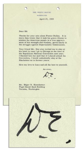 Dwight Eisenhower Letter Signed as President -- Regarding John Foster Dulles and ''...the struggle against Imperialistic Communism...''