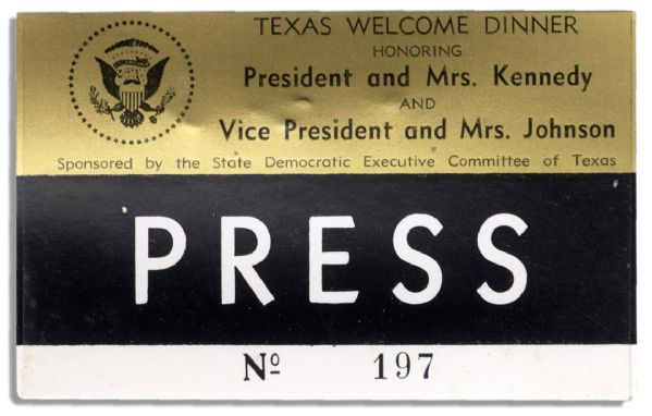 Press Badge for JFK's Texas Welcome Dinner Scheduled for 22 November 1963