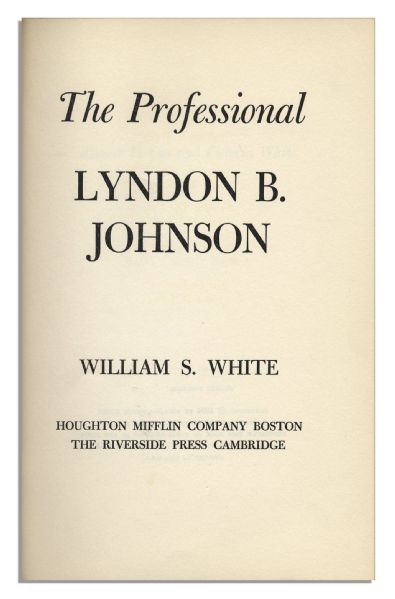 Lyndon B. Johnson Signed Book: ''The Professional''