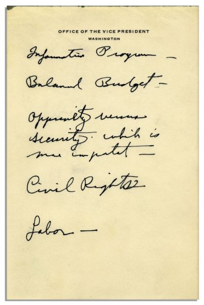Richard Nixon Handwritten Notes Written During His Vice Presidency -- ''...Opportunity versus security. Which is more important...''