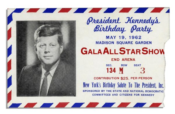 Ticket From ''New York's Birthday Salute To President Kennedy'' at Madison Square Garden -- Where Marilyn Monroe Sang Her Sexy Rendition of ''Happy Birthday'' to JFK