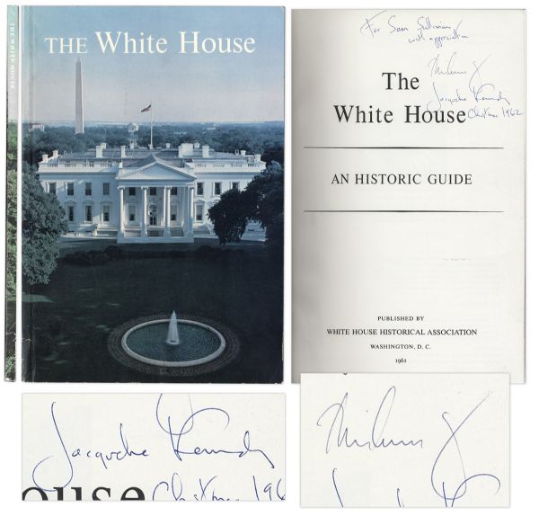 John F. Kennedy Signed Copy of ''The White House'' as President -- Also Signed by Jacqueline Kennedy