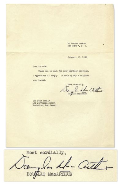 General Douglas MacArthur Typed Letter Signed -- ''...Thank you so much for your birthday greeting. I appreciate it deeply. It made my day a brighter one, indeed...''