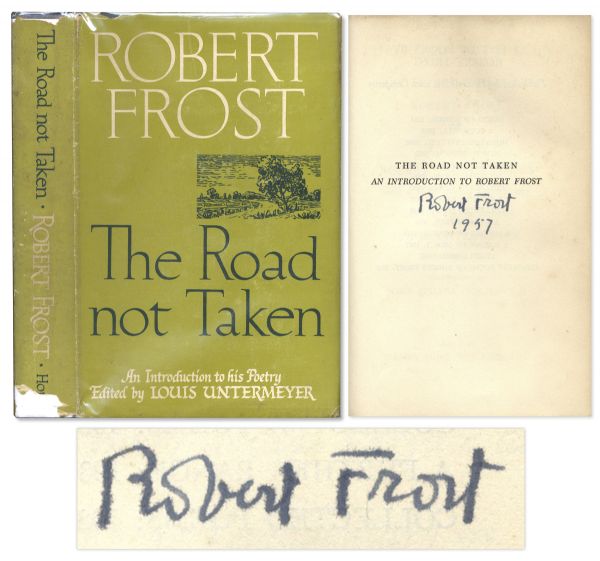 Robert Frost Signed Copy of ''The Road Not Taken''