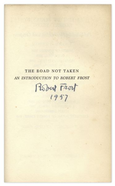 Robert Frost Signed Copy of ''The Road Not Taken''