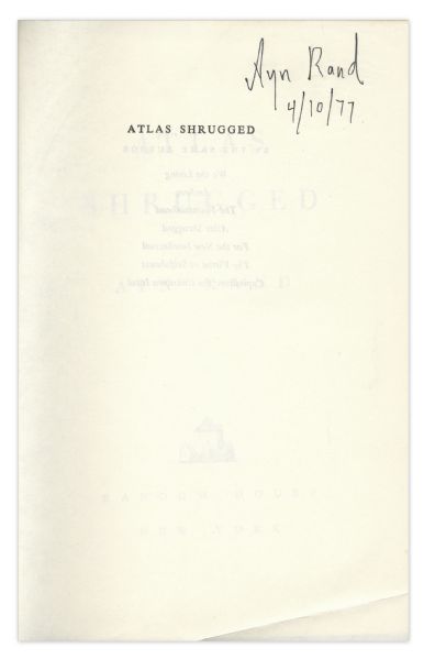 Ayn Rand Signed First Edition of ''Atlas Shrugged'' -- With PSA/DNA COA