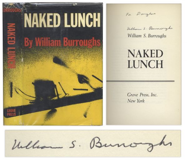 William S. Burroughs Signed First American Edition of ''Naked Lunch''