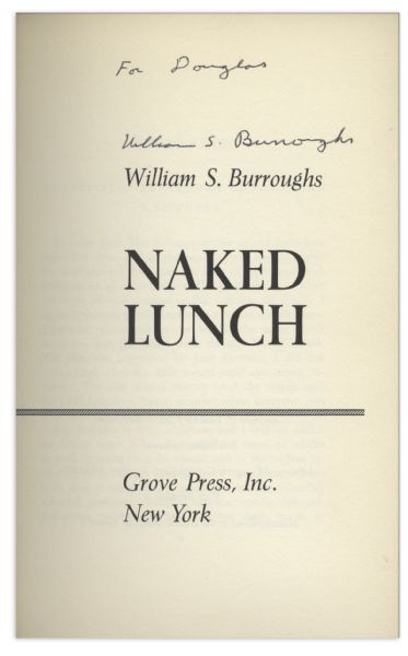 William S. Burroughs Signed First American Edition of ''Naked Lunch''