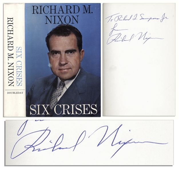 Richard Nixon Signed Copy of His Book ''Six Crises''