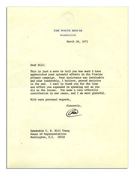 Richard Nixon Letter Signed as President to Congressman Bill Young About the Contentious 1972 Election Season -- ''...your splendid efforts in the Florida primary campaign...proved decisive...''